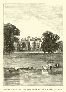 South Cave Castle, the Seat of the Washingtons